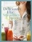 Deliciously Ella: Smoothies &amp; Juices. Bite-size Collection