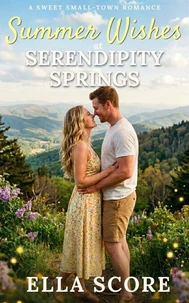 Summer Wishes at Serendipity Springs