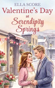 Valentine's Day at Serendipity Springs