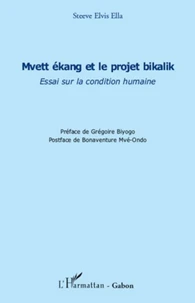 Mvett ékang et le projet bikalik