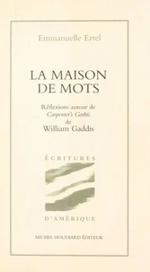 La Maison De Lots Reflexions Autour De Carpenter S Gothic De William Gaddis