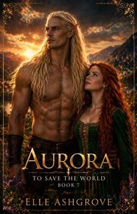 Aurora- To Save The World Book 7