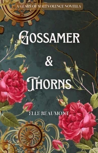 Gossamer & Thorns