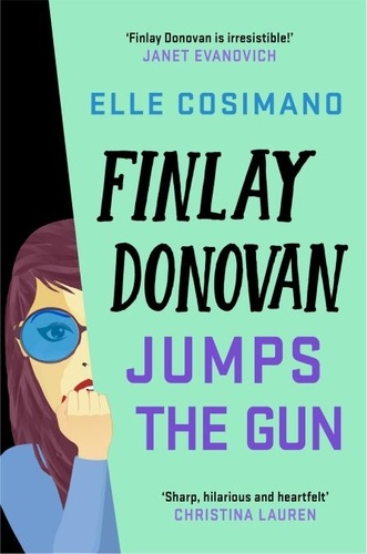 Finlay Donovan Jumps the Gun. the instant New York Times bestseller!