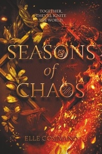 Elle Cosimano - Seasons of Chaos.