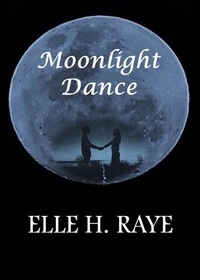  Elle H. Raye - Moonlight Dance.