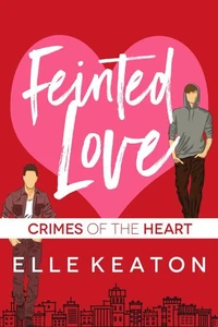 Feinted Love