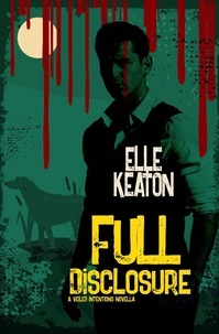  Elle Keaton - Full Disclosure - Veiled Intentions, #4.