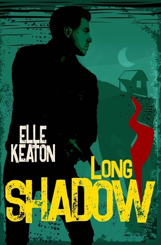  Elle Keaton - Long Shadow - Veiled Intentions, #2.