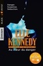 Elle Kennedy - Au coeur du danger - En dépit des remords - En dépit du danger - En dépit du risque.