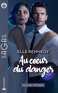 Elle Kennedy - Au coeur du danger - En dépit des remords - En dépit du danger - En dépit du risque.