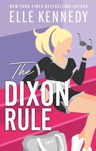 Elle Kennedy - The Dixon Rule.