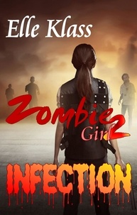  Elle Klass - Infection - Zombie Girl, #2.