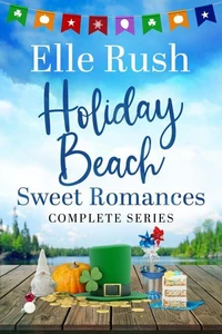 Holiday Beach Sweet Romances Complete Series