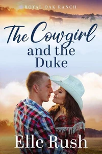 The Cowgirl and the Duke