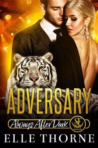 Adversary: Always After Dark