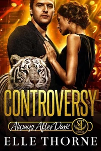 Controversy: Always After Dark