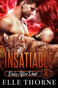 Insatiable: Only After Dark