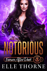 Notorious: Forever After Dark