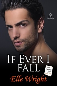 Elle Wright - If Ever I Fall - The Letter Club, #2.