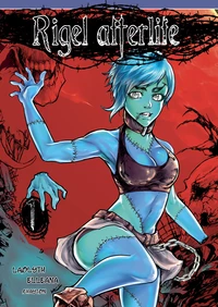 Rigel afterlife - tome 1 (nouvelle edition augmentee)