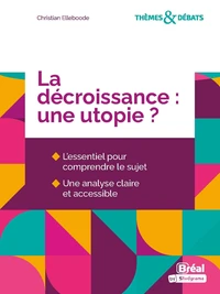 La décroissance : une utopie ?