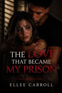 The Love That Became My Prison