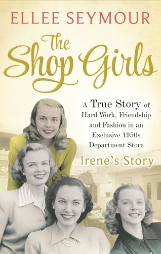 The Shop Girls: Irene's Story. Part 2