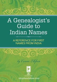 A Genealogist's Guide to Indian Names