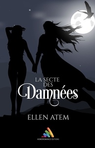 Ellen Atem et Homoromance Éditions - La secte des damnées - Livre lesbien, roman lesbien.