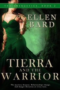  Ellen Bard - Tierra and the Warrior - The Energetics, #2.