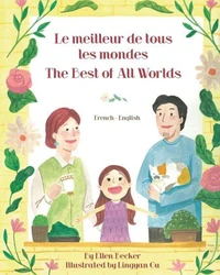 The Best of All Worlds (French-English)