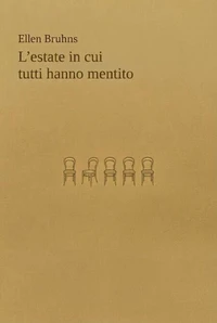 L'estate in cui tutti hanno mentito