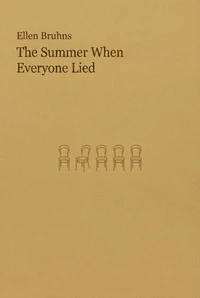 The Summer When Everyone Lied