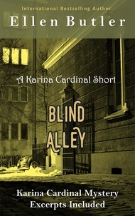  Ellen Butler - Blind Alley (Short Story) - Karina Cardinal Mystery.