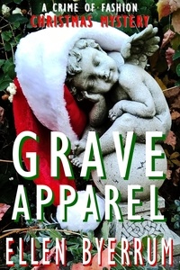  Ellen Byerrum - Grave Apparel - The Crime of Fashion Mysteries, #5.