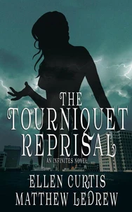 The Tourniquet Reprisal