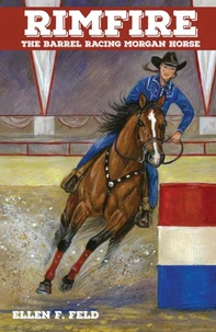 Rimfire: The Barrel Racing Horse