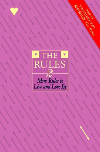 Ellen Fein et Sherrie Schneider - The Rules 2 - More Rules to Live and Love By.