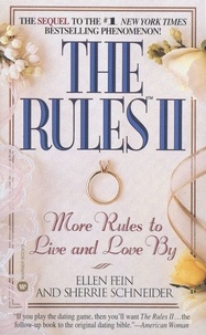 Ellen Fein et Sherrie Schneider - The Rules(TM) II - More Rules to Live and Love by.