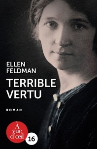 Ellen Feldman - Terrible vertu.