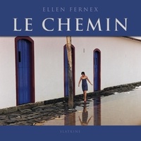 Ellen Fernex - Le chemin.