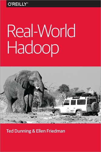 Ellen Friedman et Ted Dunning - Real-World Hadoop.