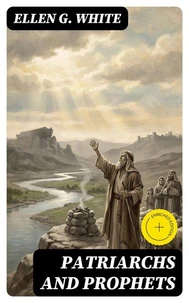 Patriarchs and Prophets