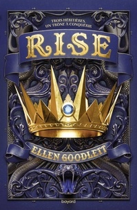 Ellen Goodlett - Rule, Tome 02 - Rise.