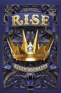 Ellen Goodlett - Rule Tome 2 : Rise.