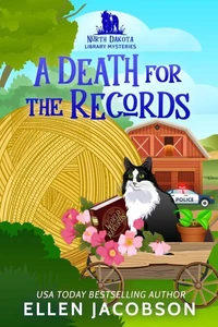 A Death for the Records: A North Dakota Library Mystery