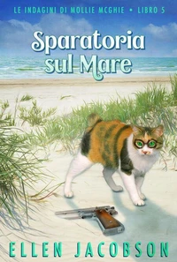 Sparatoria sul Mare: Un Cozy Mystery Nautico
