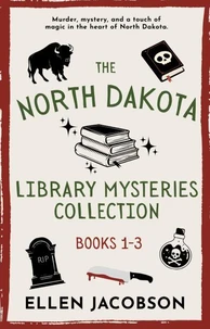 The North Dakota Library Mysteries Collection: Books 1-3