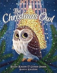 Ellen Kalish et Gideon Sterer - The Christmas Owl.